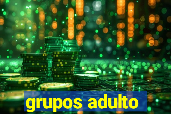 grupos adulto